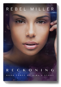 RECKONING: Book Three of Kira’s Story
